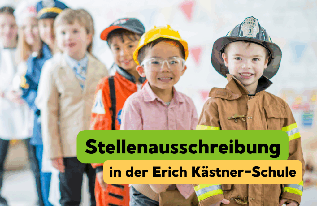 Beitragsbild Stellenausschreibung in der Erich Kästner-Schule